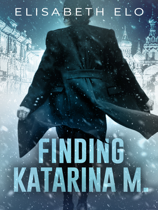 Title details for FINDING KATARINA M. by Elisabeth Elo - Available